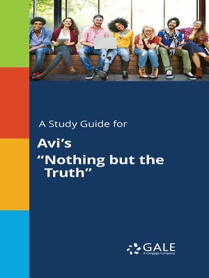 cover image of A Study Guide for Avi's "Nothing but the Truth"